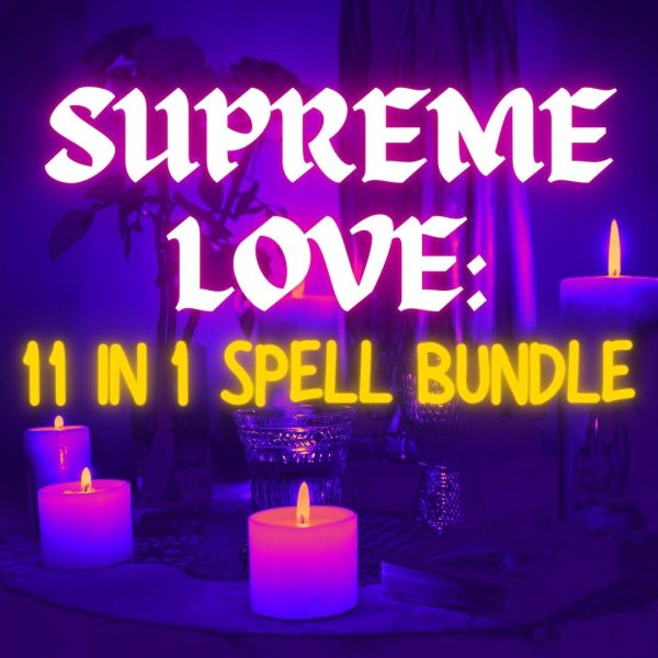 SUPREME LOVE: 11 in 1 SPELL BUNDLE